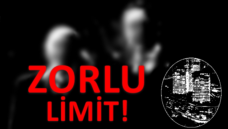 Zorlu Limit!