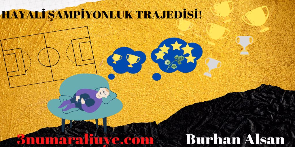 HAYALİ ŞAMPİYONLUK TRAJEDİSİ!