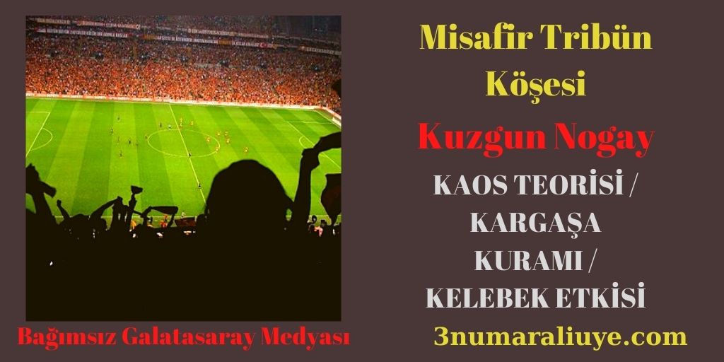 KAOS TEORİSİ / KARGAŞA KURAMI / KELEBEK ETKİSİ