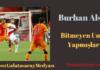 BİTMEYEN UMUT YAPMIŞLAR Burhan Alsan